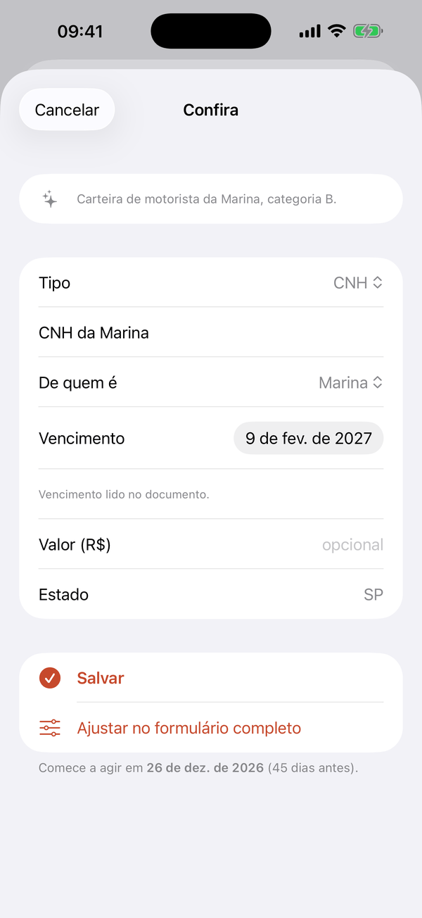Tela Confira: a foto da CNH foi lida, e o app resumiu “Carteira de motorista da Marina, categoria B.”. Abaixo, já preenchidos, o tipo CNH, o nome CNH da Marina, de quem é (Marina), o vencimento 9 de fevereiro de 2027 numa pastilha, com a nota “Vencimento lido no documento.”, o valor (opcional) e o estado, SP; os botões Salvar e “Ajustar no formulário completo” e, no rodapé, “Comece a agir em 26 de dezembro de 2026 (45 dias antes)”.